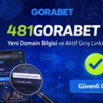 481Gorabet Yeni Domain Bilgisi ve Aktif Giriş Linki