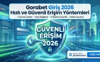 Gorabet Giriş 2026 Hızlı ve Güvenli Erişim Yöntemleri