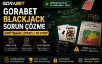 Gorabet Blackjack Sorun Çözme Kart Sayma, Strateji ve Kayıp