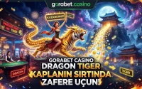 Gorabet Casino Dragon Tiger Kaplanın Sırtında Zafere Uçun