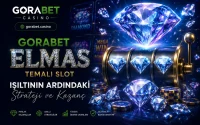 Gorabet Elmas Temalı Slot Işıltının Ardındaki Strateji ve Kazanç