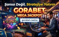 Gorabet Mega Jackpot Şansa Değil, Stratejiye Yatırın
