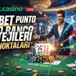 Gorabet Punto Banco Stratejileri ve Püf Noktaları