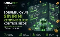 Gorabet Sorumlu Oyun Sınırını Kendin Belirle