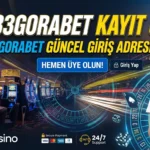 533Gorabet Kayıt Ol – Gorabet Güncel Giriş Adresi