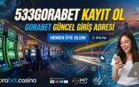 533Gorabet Kayıt Ol – Gorabet Güncel Giriş Adresi
