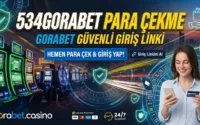 534Gorabet Para Çekme ve Gorabet Güvenli Giriş Linki