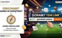 538Gorabet Adres Mi Değiştirdi? Gorabet Yeni Link